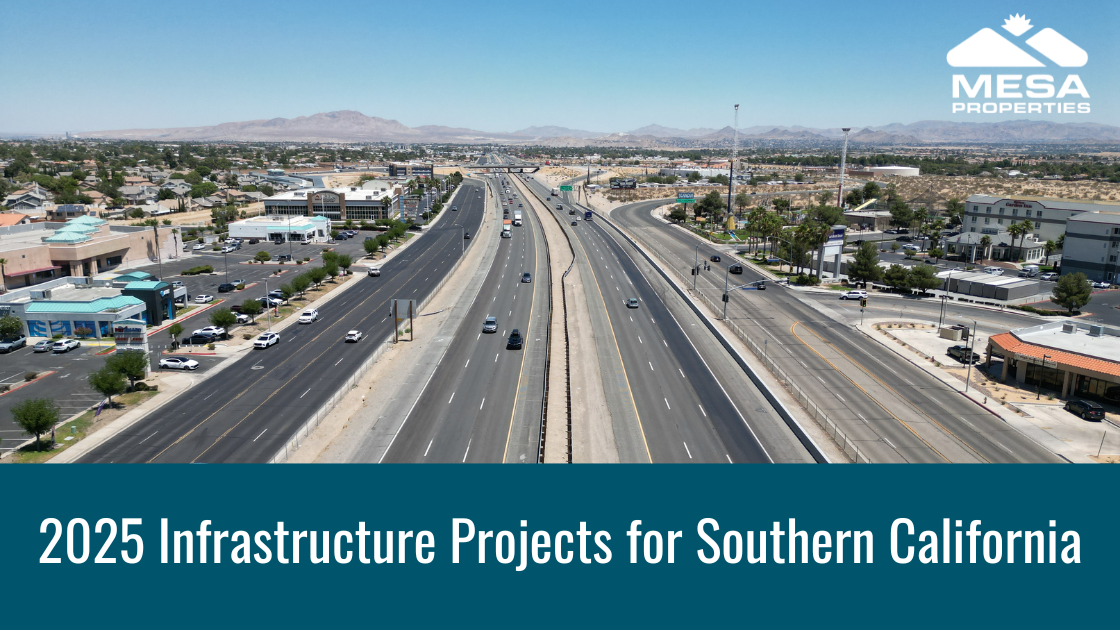 2025 Infrastructure Projects for Southern California: Bright Futures for Real Estate Investment Opportunity